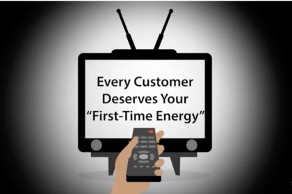 Every Customer Deserves Your First-Time Energy